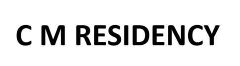 CM RESIDENCY